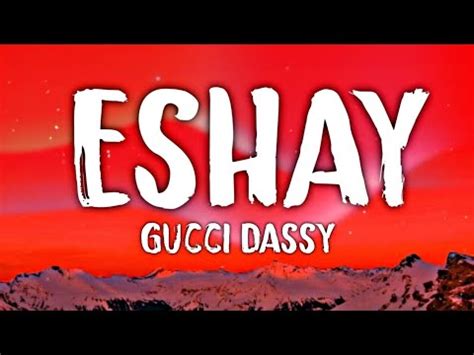 gucci dassy eshay sample|Eshay by Gucci Dassy .